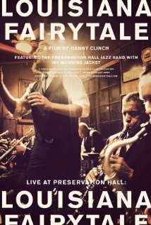 Live at Preservation Hall: Louisiana Fairytale (2011) постер