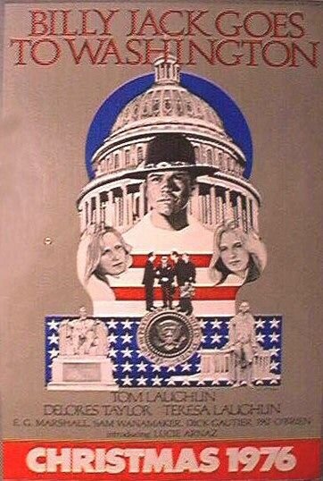 Билли Джек едет в Вашингтон (1977) постер