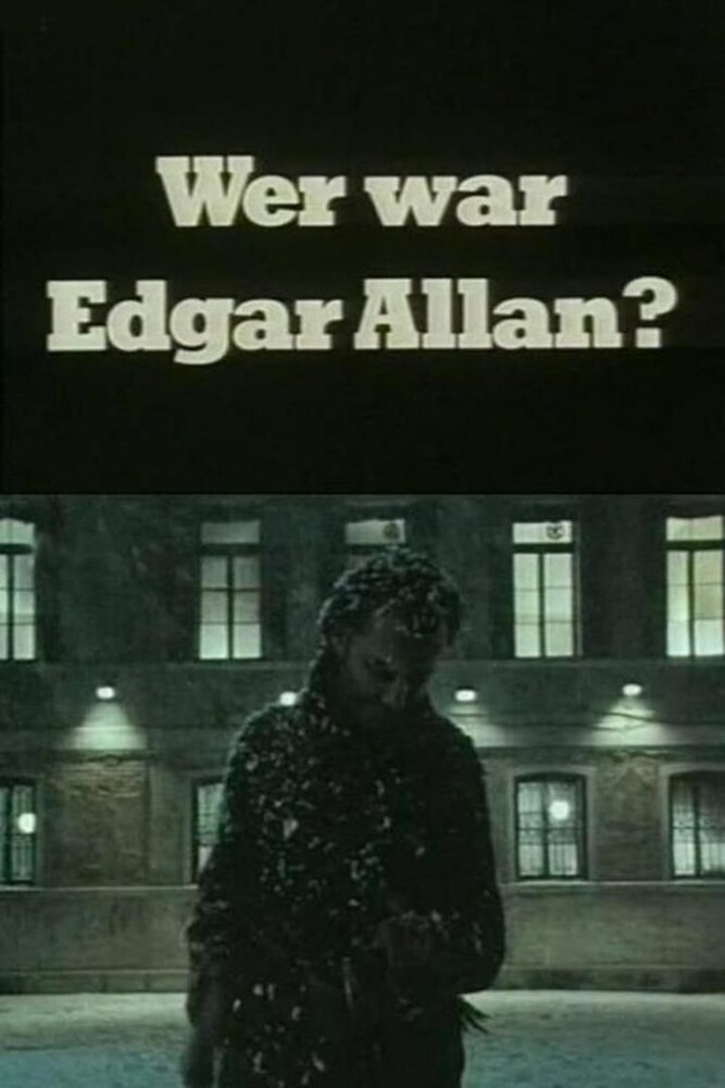 Кем был Эдгар Аллан? (1984) постер