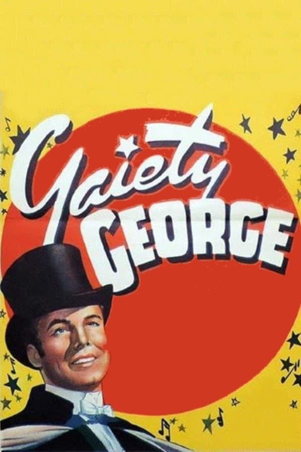 Gaiety George (1946) постер