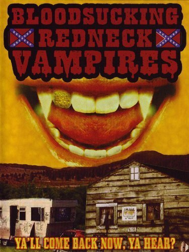 Bloodsucking Redneck Vampires (2004) постер