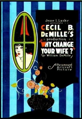 Зачем менять жену? (1920) постер