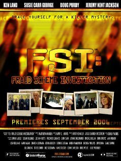 FSI: Fraud Scheme Investigation (2006) постер