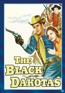 The Black Dakotas (1954) постер