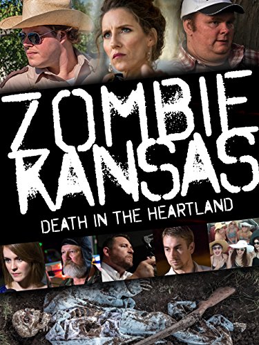 Zombie Kansas: Death in the Heartland (2017) постер