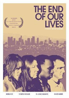The End of Our Lives (2012) постер