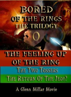 Bored of the Rings: The Trilogy (2005) постер