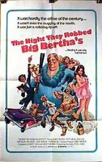 The Night They Robbed Big Bertha's (1975) постер