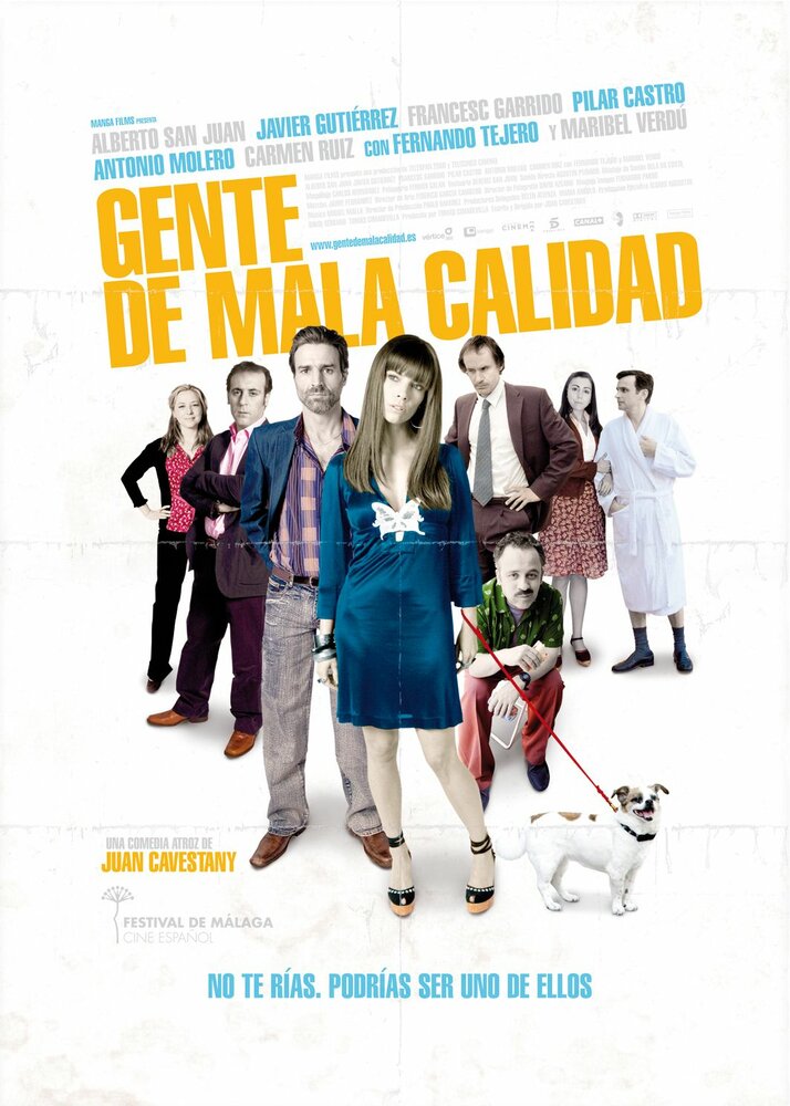 Gente de mala calidad (2008) постер