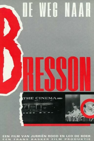 Путь к Брессону (1984) постер