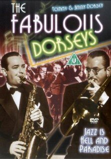 The Fabulous Dorseys (1947) постер
