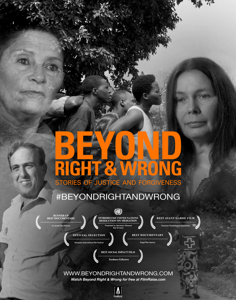 Beyond Right and Wrong: Stories of Justice and Forgiveness (2012) постер