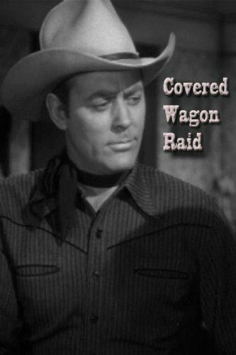 Covered Wagon Raid (1950) постер
