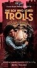 The Boy Who Loved Trolls (1984) постер