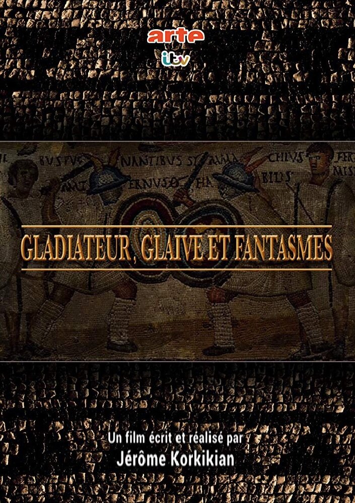Gladiateur, glaive et fantasmes (2018) постер